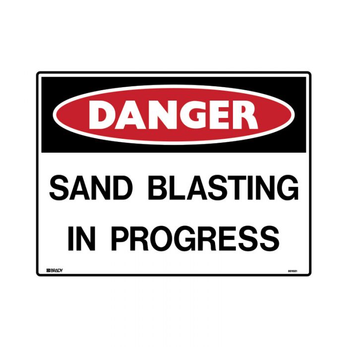 844735 Danger Sign - Sand Blasting In Progress 