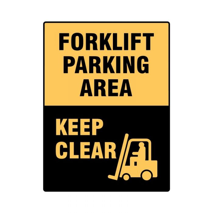 845211 Forklift Safety Sign - Forklift Parking Area Keep Clear 