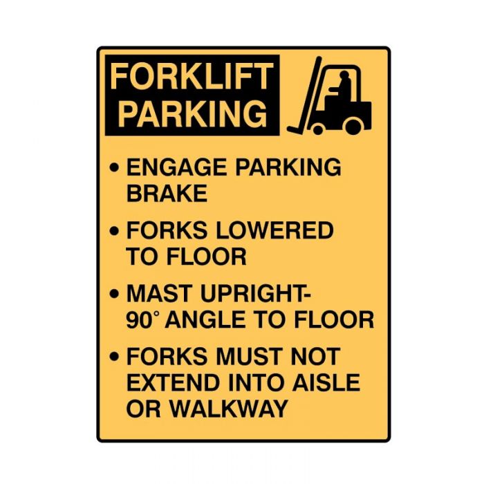 845214 Forklift Safety Sign - Forklift Parking Engage Parking Brake Forks Lowered To Floor 
