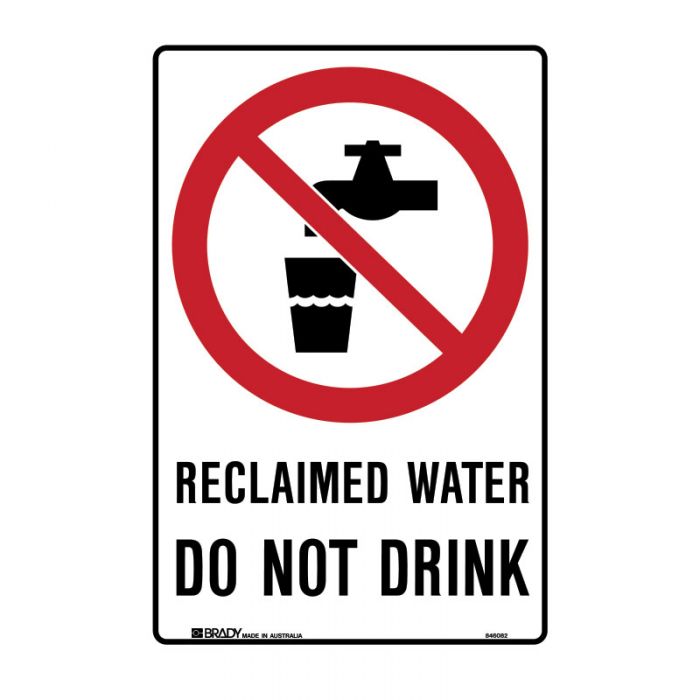846081 Prohibition Sign - Reclaimed Water Do Not Drink 