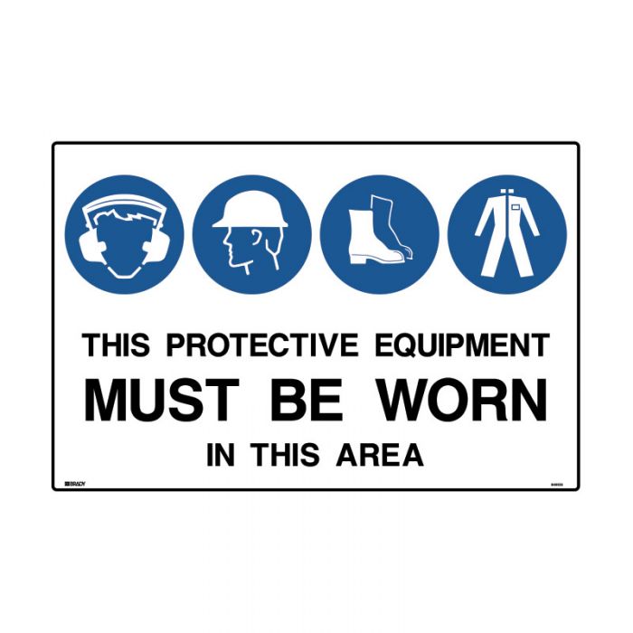 846122 Mandatory Sign - This Protective Equipment Must Be Worn In This Area 