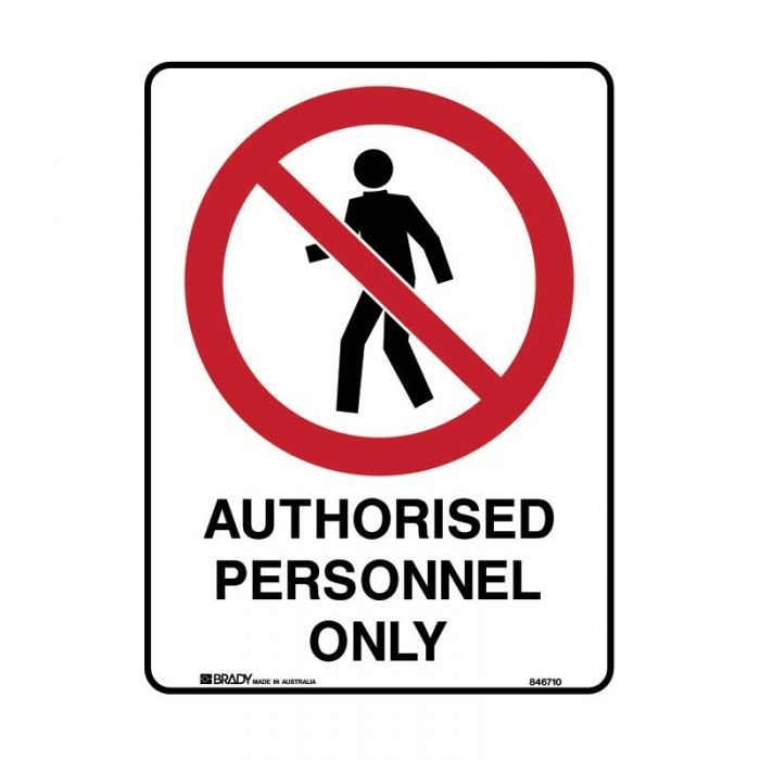 846710 Prohibition Sign - Authorised Personnel Only 