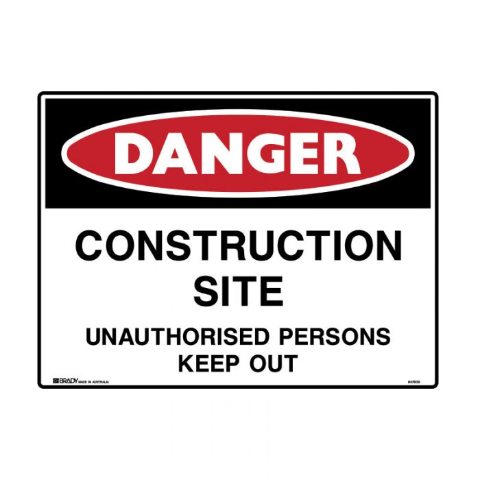847609 Mining Site Sign - Danger Construction Site Unauthorised Persons Keep Out 