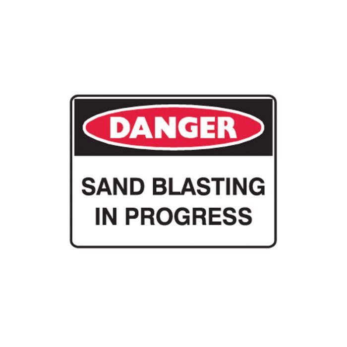 847644 Mining Site Sign - Danger Sand Blasting In Progress 