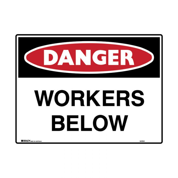 847830 Mining Site Sign - Danger Workers Below 