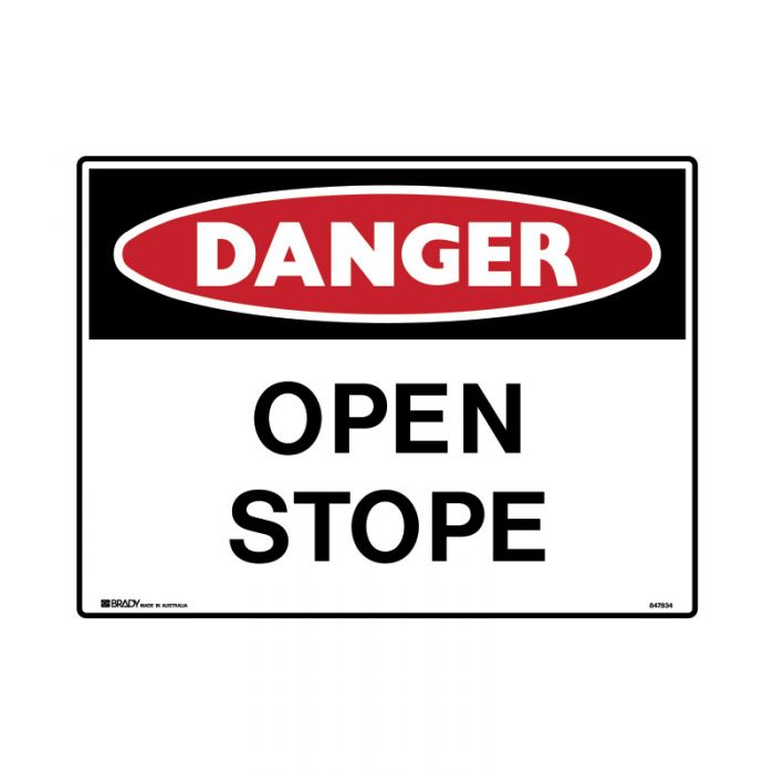 847834 Mining Site Sign - Danger Open Stope 