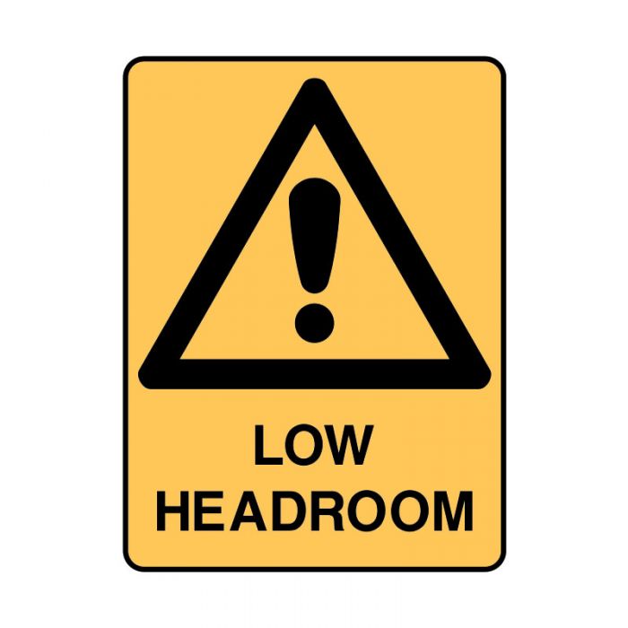 Mining Site Sign - Low Headroom (C2 Reflective Polypropylene) H600mm x W450mm
