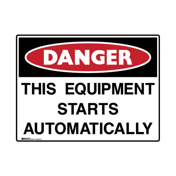 847918 Mining Site Sign - Danger This Equipment Starts Automatically 