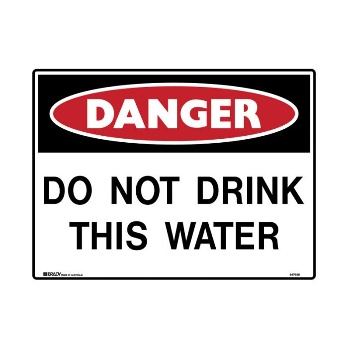 847958 Mining Site Sign - Danger Do Not Drink This Water 