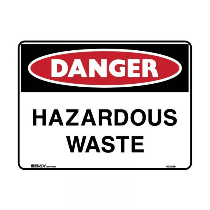 Danger Sign - Hazardous Waste  