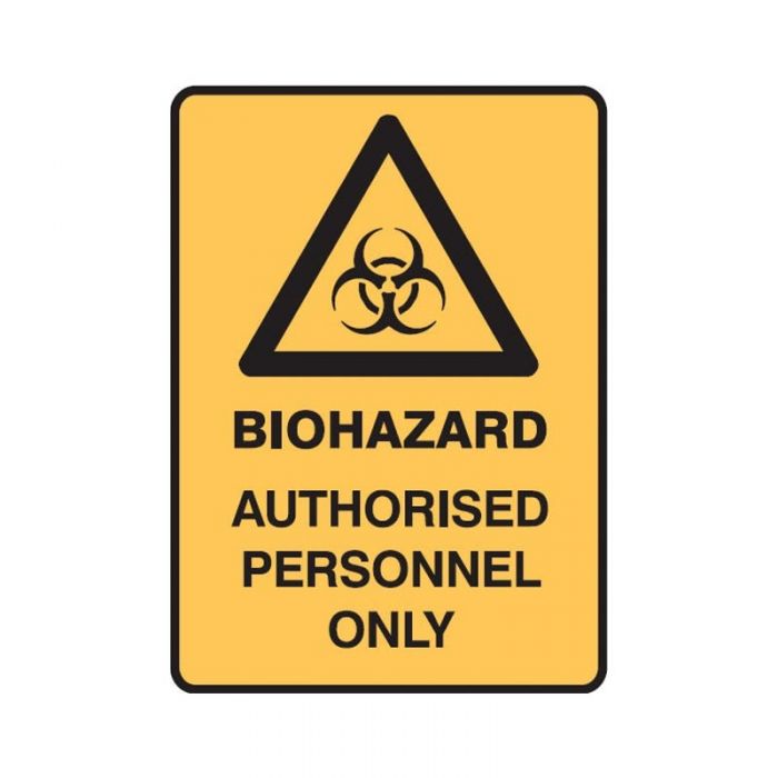 853416 Warning Sign - Biohazard Authorised Personnel Only 