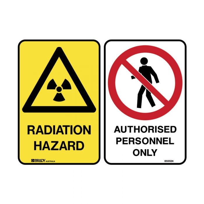 854978 Multiple Message Sign - Radiation-Authorised Personnel 