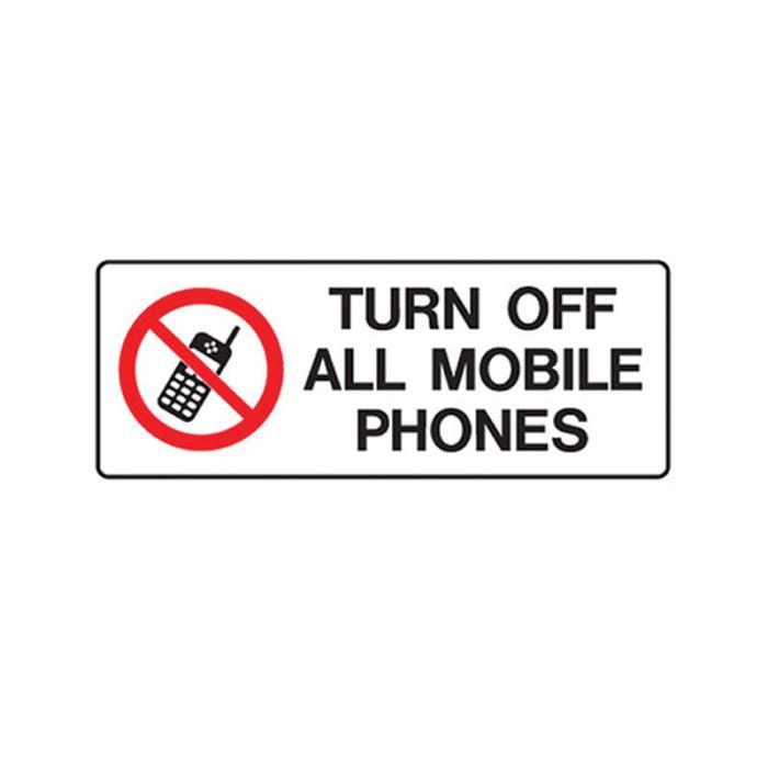 855147 Mobile Phone Sign - Turn Off All Mobile Phones 