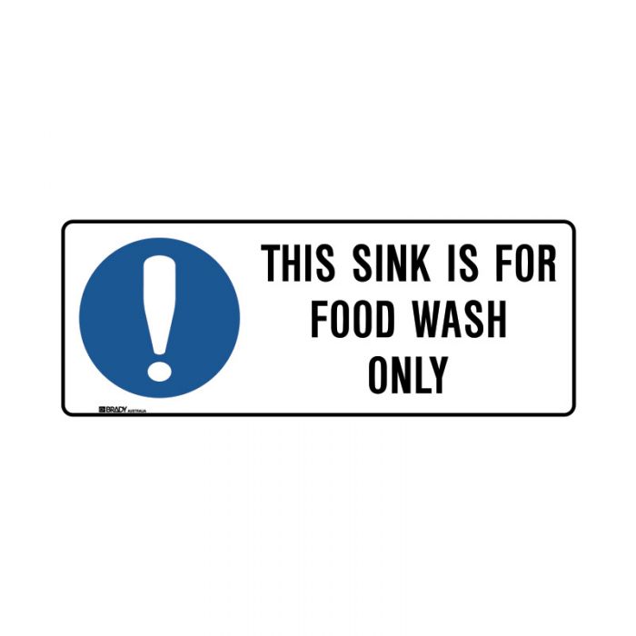 855392 Kitchen-Food Safety Sign - This Sink Is For Food Wash Only 