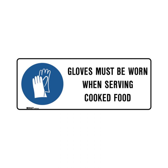 855739 Kitchen-Food Safety Sign - Gloves Must Be Worn When Serving Cooked Food 