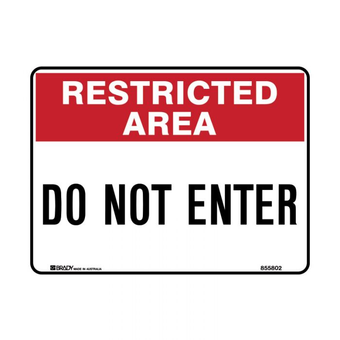 855802 Restricted Area Sign - Do Not Enter 