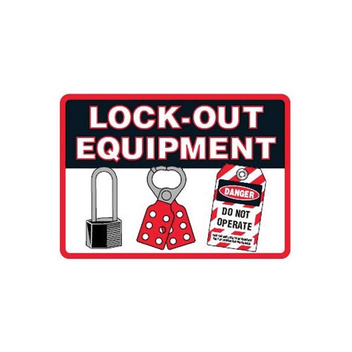 856790 Lockout Tagout Sign - Lock Out Equipment