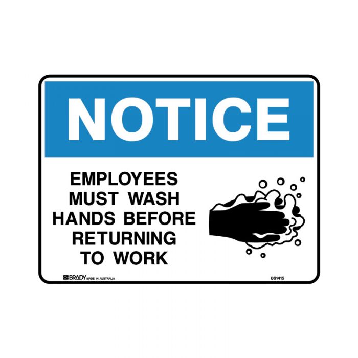 861415 Notice Sign - Employees Must Wash Hands Before Returning To Work 