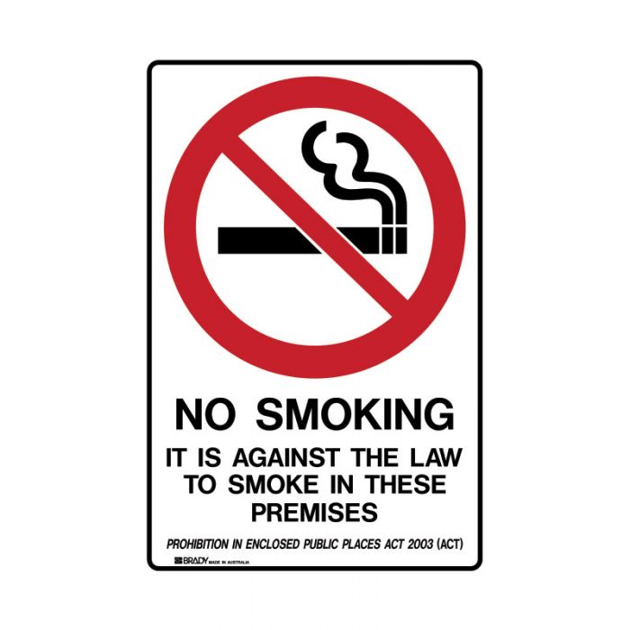 862926 Prohibition Sign - ACT - No Smoking It Is Against The Law To Smoke In This Premises Smoke-Free.. 