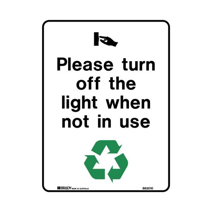 863010 Recycling-Environment Sign - Please Turn Off The Light When Not Is Use 