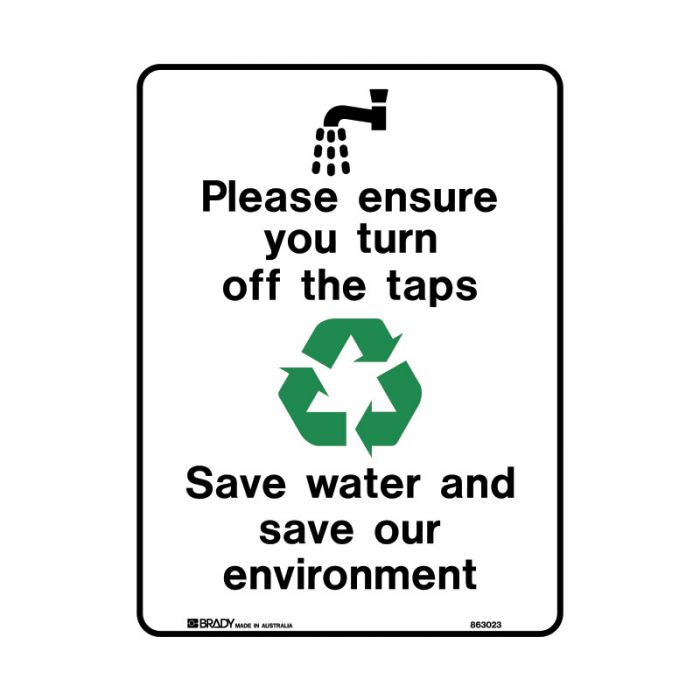 863024 Recycling-Environment Sign - Please Ensure You Turn Off The Taps Save Energy And Save The Environment 