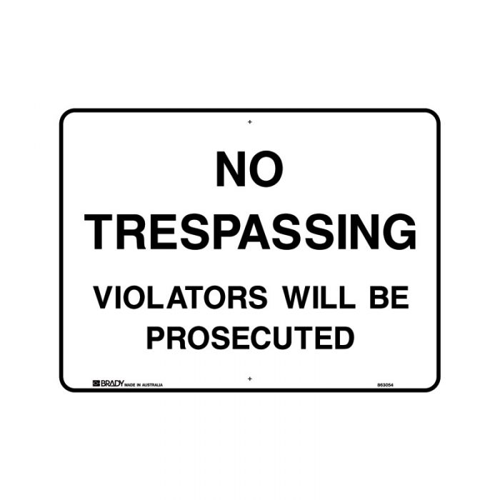 863054 Property Sign - No Trespassing Violators Will Be Prosecuted 