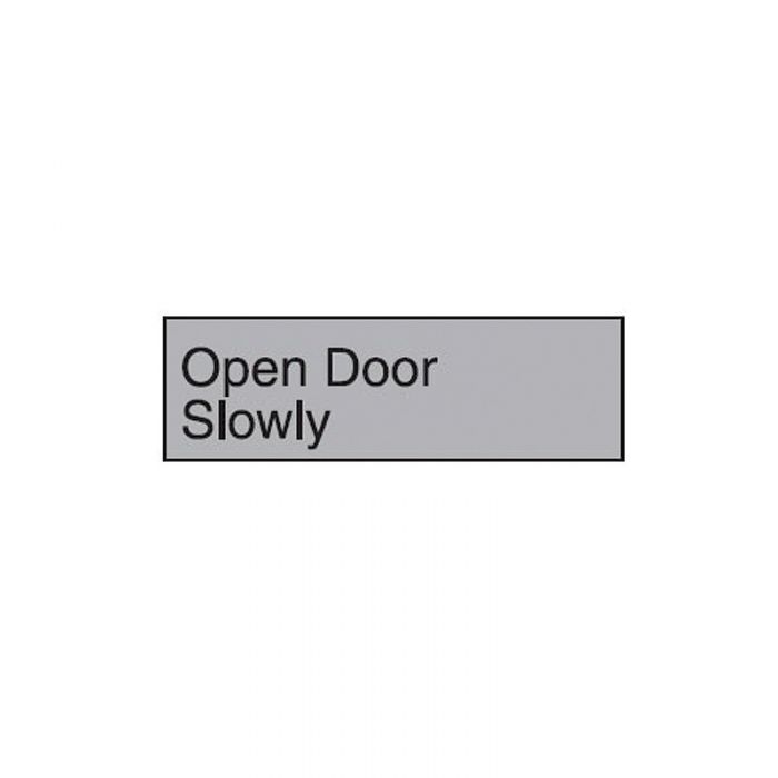 863070 Engraved Office Sign - Open Door Slowly 