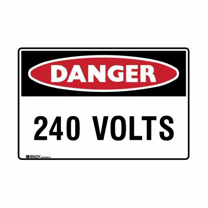 872463 UltraTuff Sign - Danger 240 Volts 