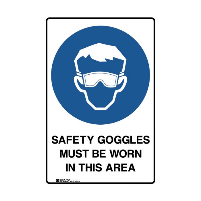872602 UltraTuff Sign - Safety Goggles Must Be Worn In This Area 