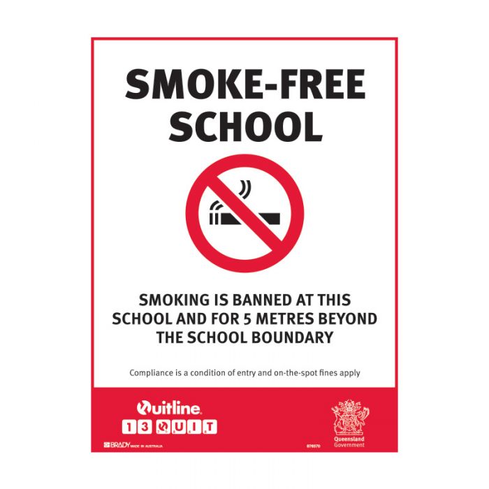 QLD State Sign - Smoke-Free Schoolﾅ.. For 5 metres Beyond the School Boundary  