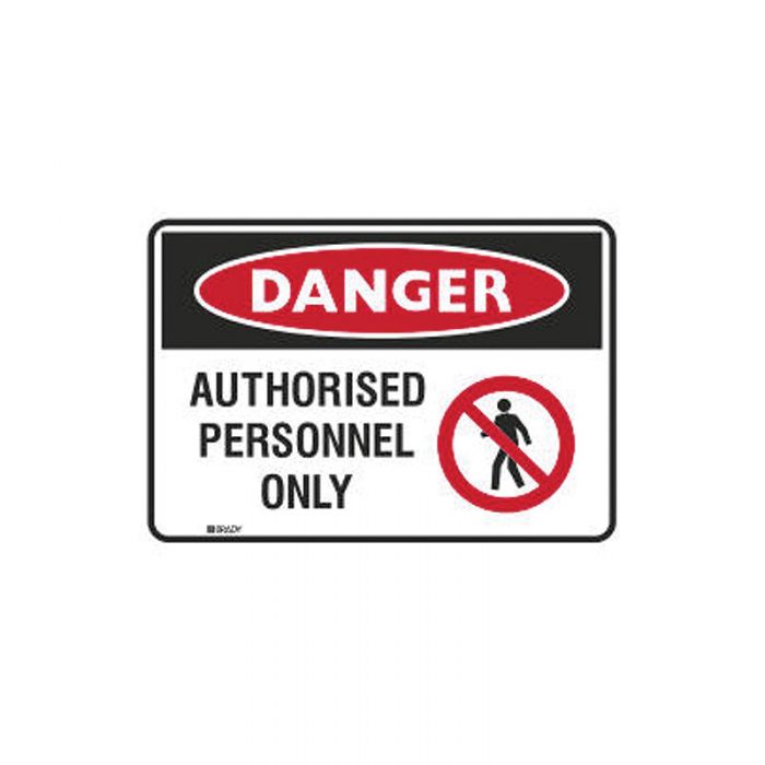877151 ToughWash Sign - Danger Authorised Personnel Only 