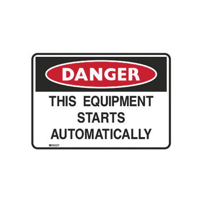 877155 ToughWash Sign - Danger This Equipment Starts Automatically 