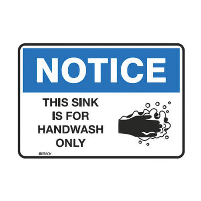 877162 ToughWash Sign - Notice This Sink Is For Handwash Only 