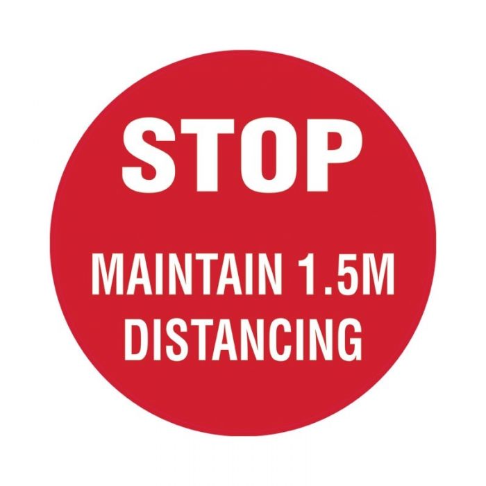 Floor Marking Sign - Stop Maintain 1.5m Distancing, 300mm Diameter