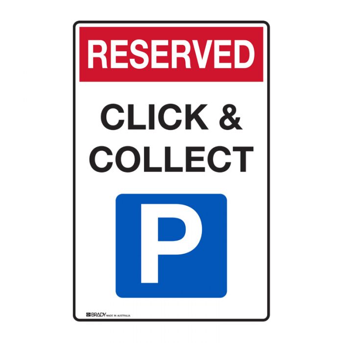Parking Sign - Reserved Click and Collect, 300 x 450mm, Class 2, Aluminium