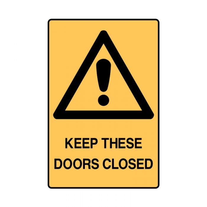 PF841484 Warning Sign - Keep These Doors Closed 