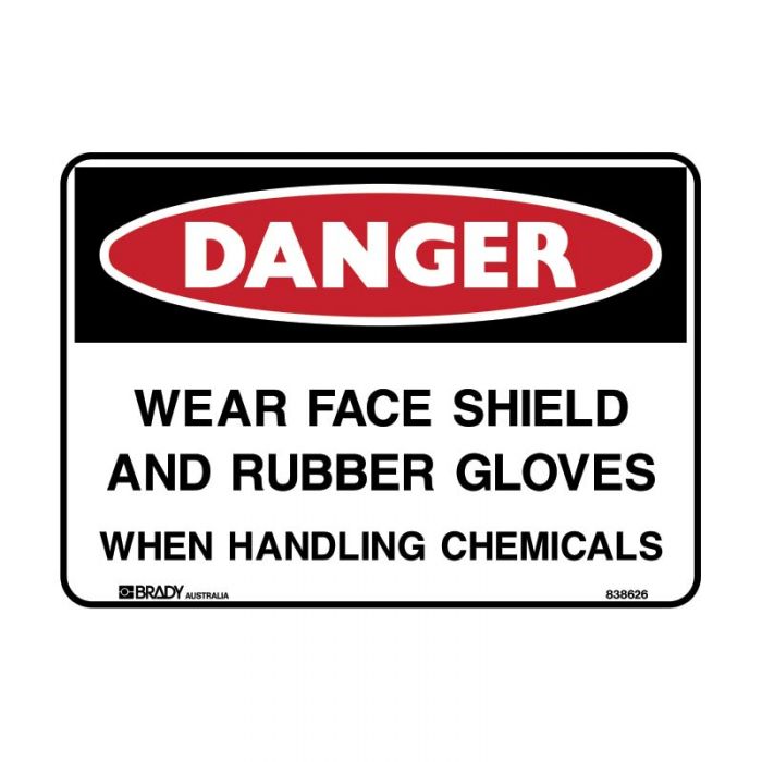 PF845540 Danger Sign - Wear Face Shield And Rubber Gloves When Handling Chemicals 