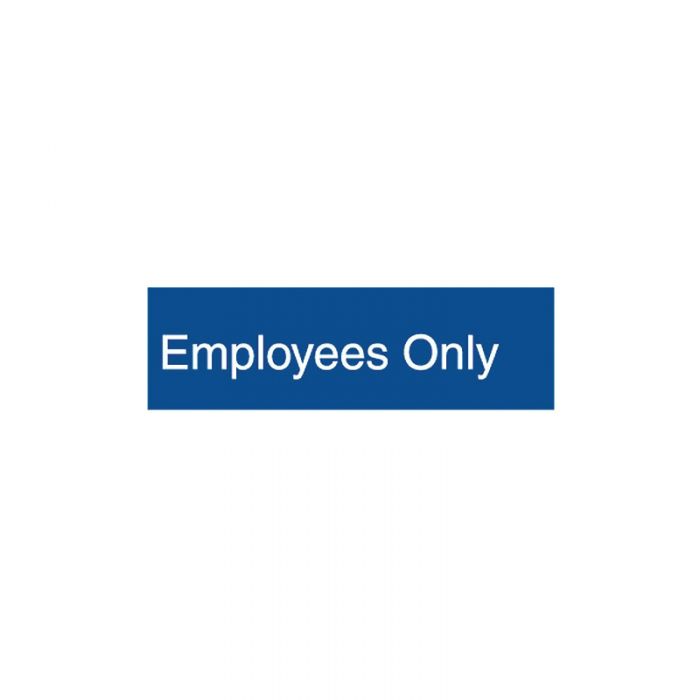 PF852718 Engraved Office Sign - Employees Only 