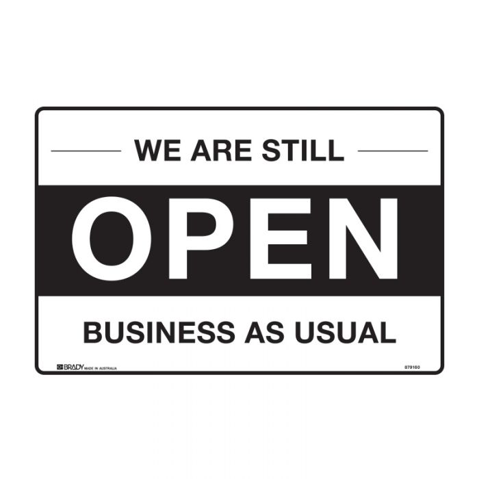 Open Sign - We Are Still Open Business As Usual, 250 x 180mm SS