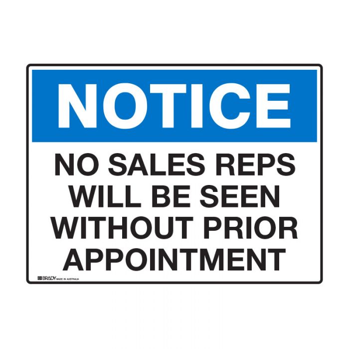 Notice Sign - No Sales Reps Will Be Seen Without Prior Appointment - 450 x 300mm, POLY