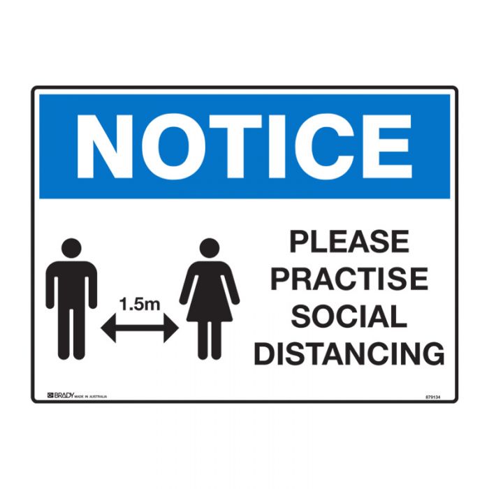 Notice Please Practise Social Distancing - 450 x 300mm, Poly