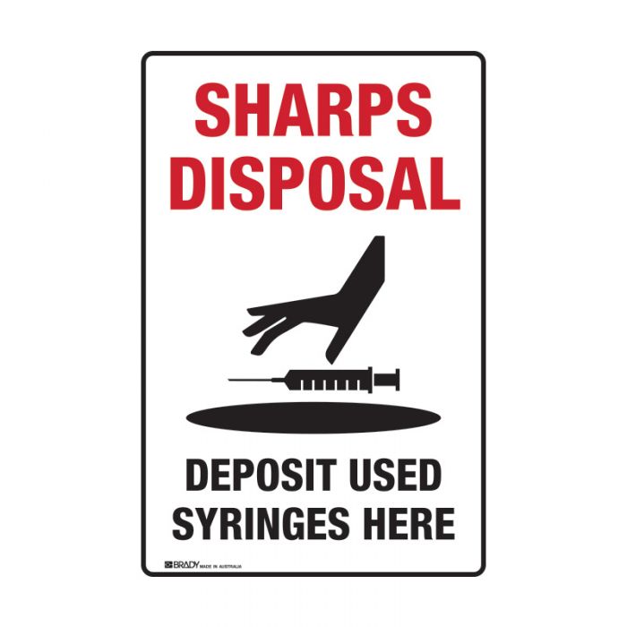 Sharps Disposal Sign - Deposit Used Syringes Here, 450 x 300mm POLY