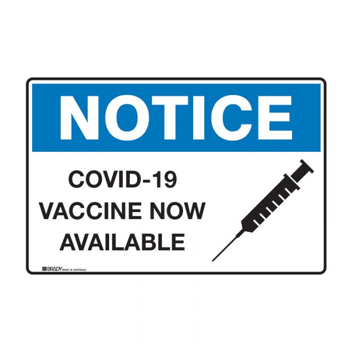 Notice Sign - COVID-19 Vaccine Now Available, 450 x 300mm FLU